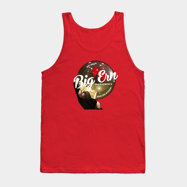 Big Ern McCracken's Bowling Academy - Est. 1996 Tank Top by BodinStreet